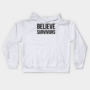 Believe Survivors Kids Hoodie
